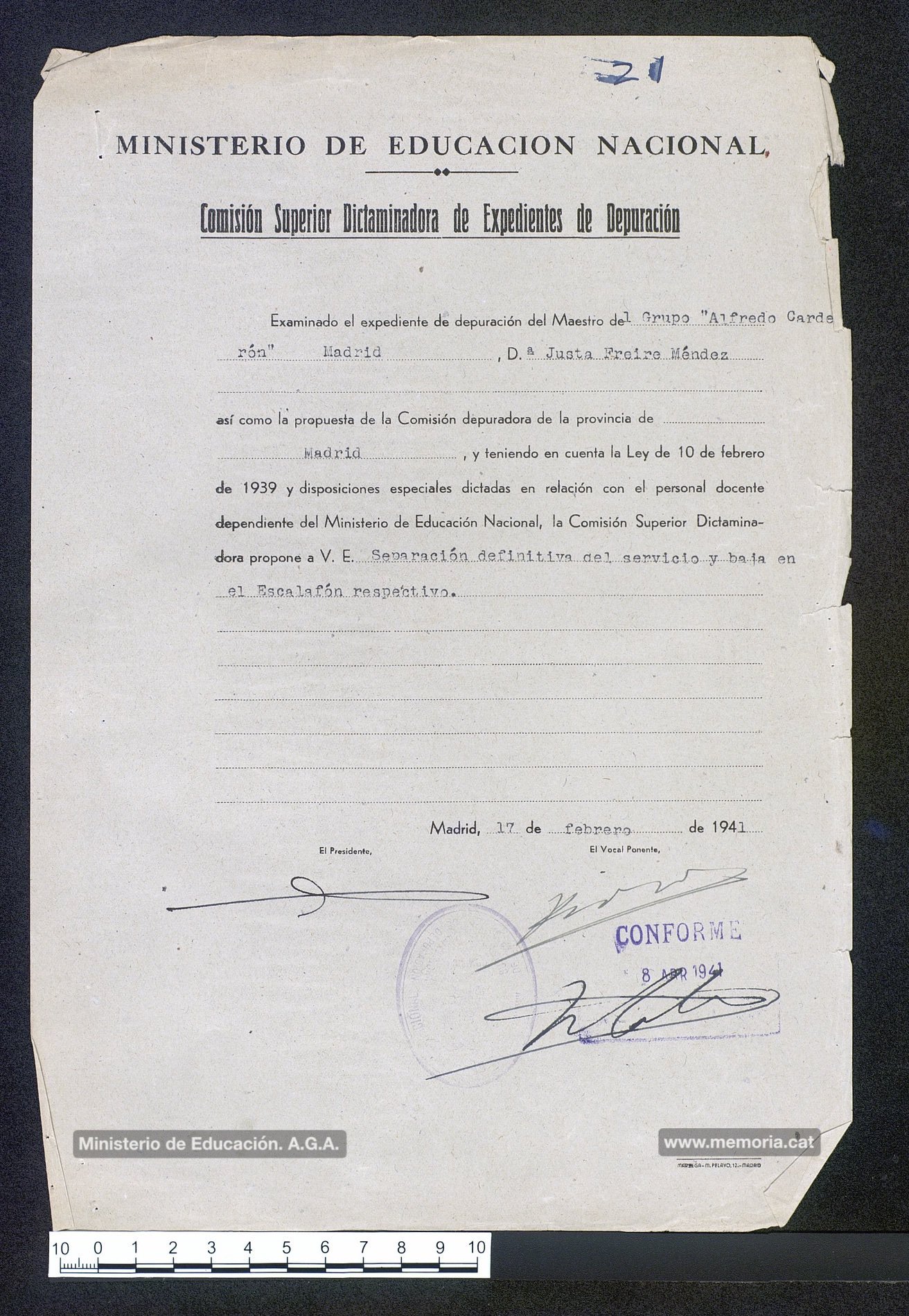 17/2/1941: la Comisión Superior Dictaminadora de Expedientes de Depuración proposa la “Separación definitiva del servicio y baja en el Escalafón respectivo”. (Archivo General de la Administración).