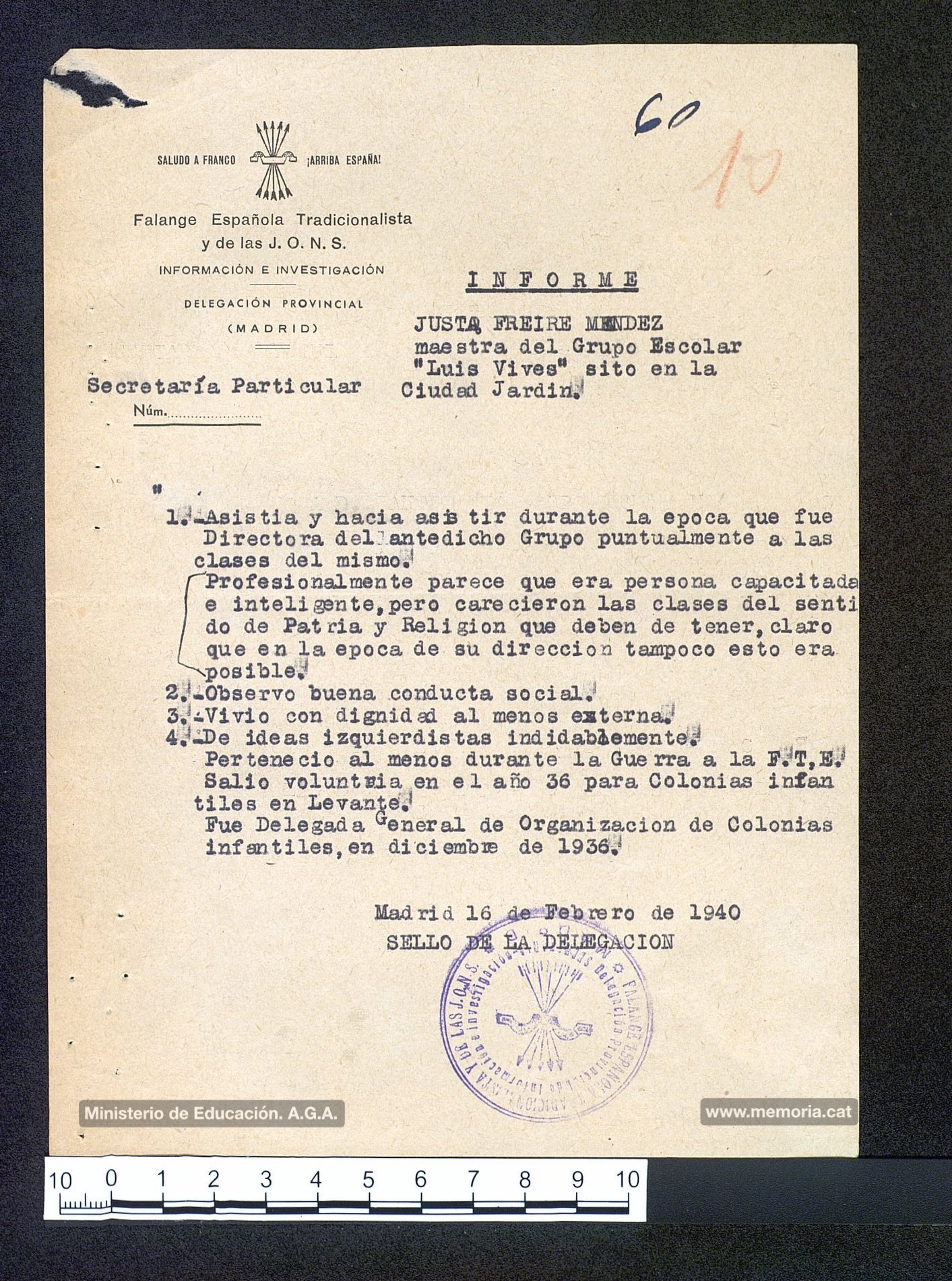 16/2/1940: informe de la Falange Española sobre Justa Freire: “Profesionalmente parece que era persona capacitada e inteligente, pero carecieron las clases del sentido de Patria y Religion que deben de tener, claro que en la epoca de su direccion tampoco esto era posible”. (Archivo General de la Administración).